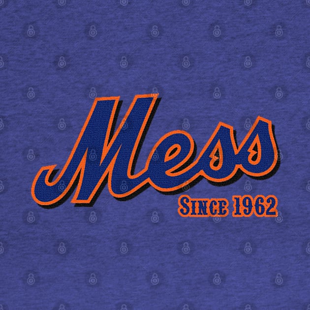 New York MESS by PopCultureShirts